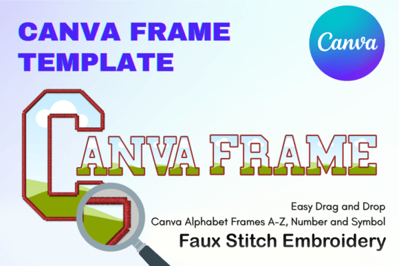 Bring Textured Charm to Your Projects with Faux Embroidery Canva Frame Letters